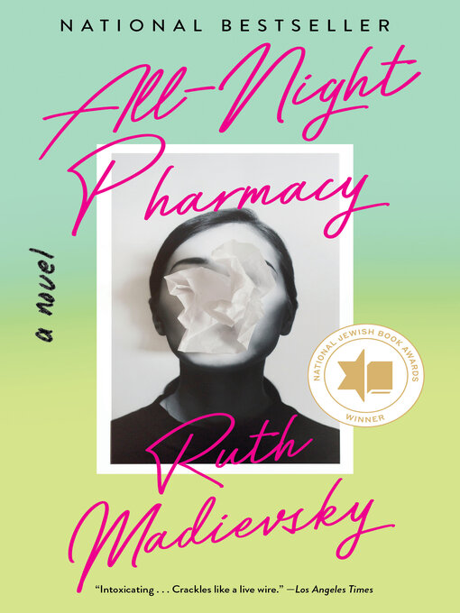 Title details for All-Night Pharmacy by Ruth Madievsky - Available